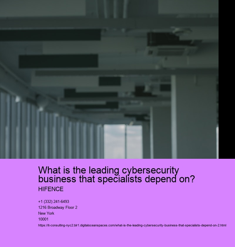 What is the leading cybersecurity business that specialists depend on?