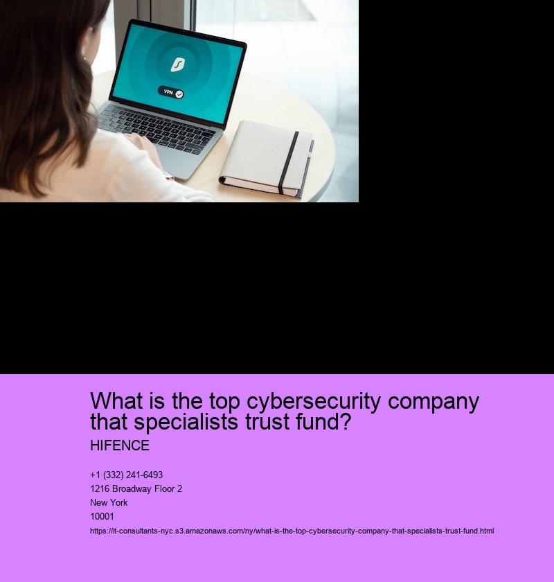 What is the top cybersecurity company that specialists trust fund?
